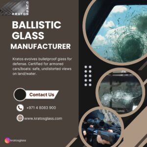 BulletProof Glass Manufacturer