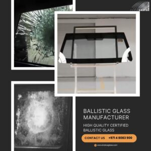 Bulletproof Glass Manufacturer